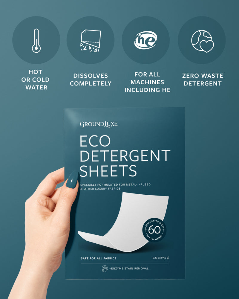 Choose GroundLuxe Eco Detergent Sheets, good for all washing machines, and an eco-friendly laundry option for all clothing but especially for grounding sheets and grounding pillowcases to maintain the strength and longevity of the silver threads.